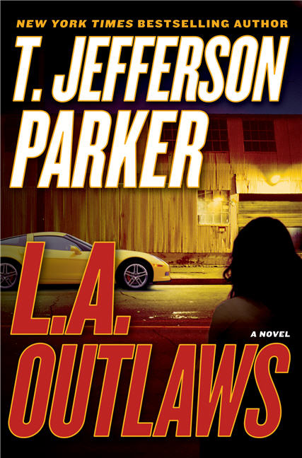t. Jefferson Parker/L.A. Outlaws